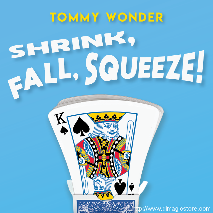 Shrink, Fall, Squeeze presented by Dan Harlan (Instant Download)
