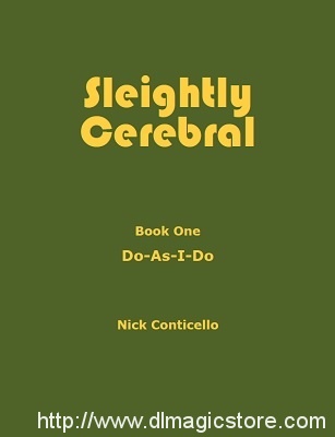 Sleightly Cerebral 1 by Nick Conticello