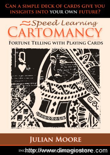 Speed Learning Cartomancy Fortune Telling with Playing Cards by Julian Moore