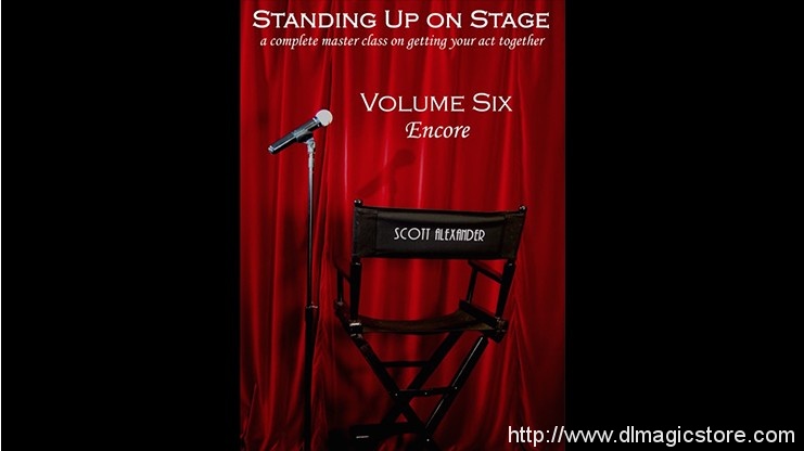Standing Up On Stage Volume 6 Encore by Scott Alexander