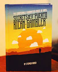 Stephen Minch – Secrets of a Puerto Rican Gambler