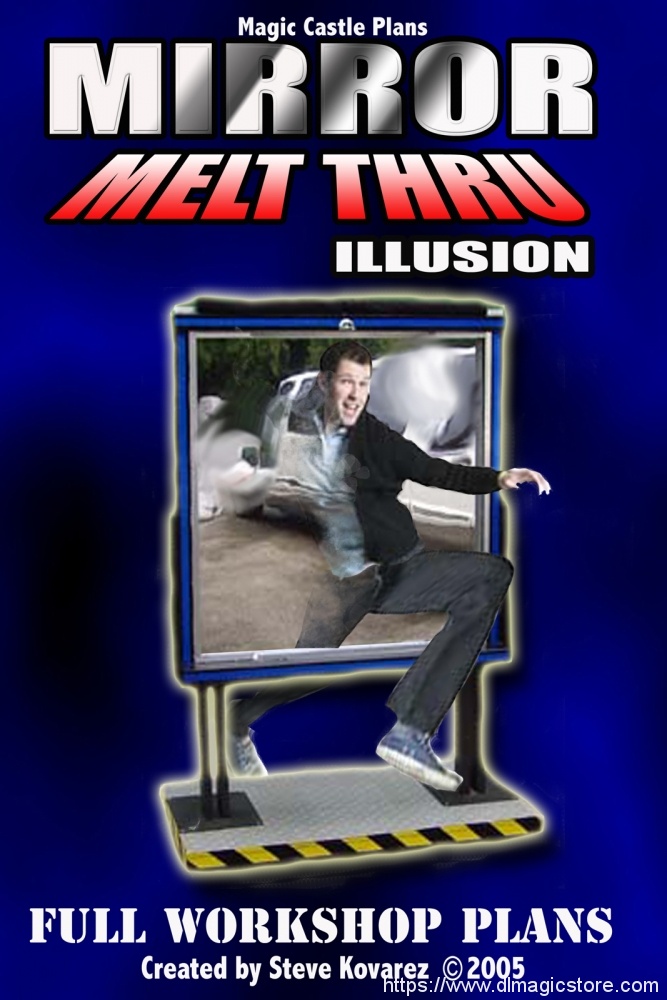 Steve Kovarez – Mirror Melt Thru illusion