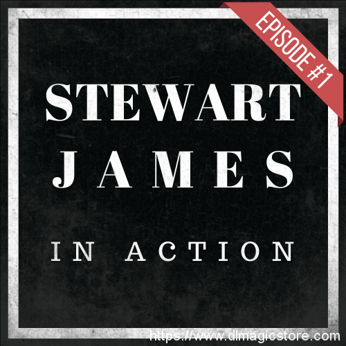 Stewart James in Action – Episode #2 (Instant Download)