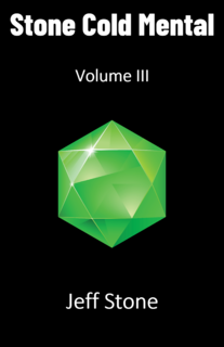 Stone Cold Mental 3 by Jeff Stone