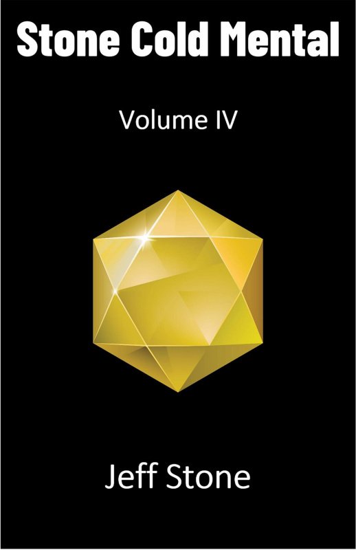 Stone Cold Mental 4 by Jeff Stone