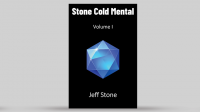 Stone Cold Mental by Jeff Stone