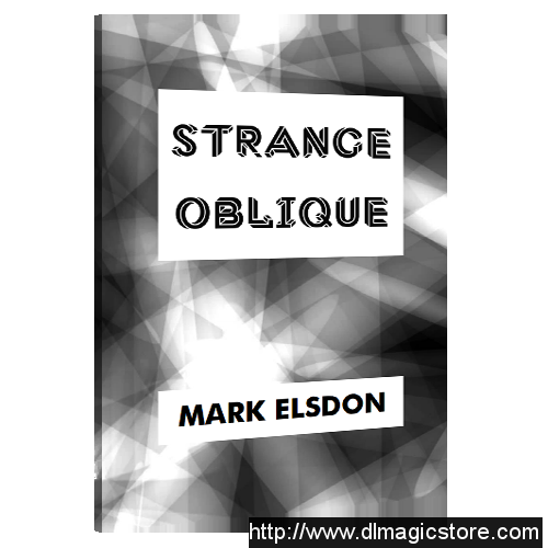 Strange Oblique by Mark Elsdon