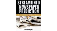 Streamlined Newspaper Prediction by Devin Knight eBook (Download)