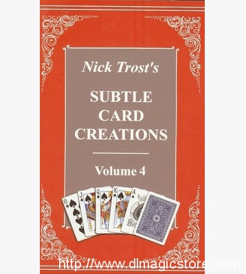 Subtle Card Creations of Nick Trost Vol. 4