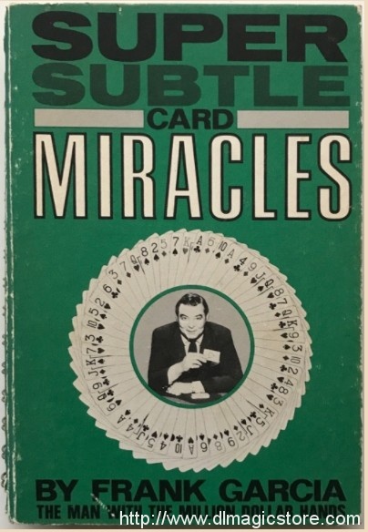 Super Subtle Card Miracles by Frank Garcia