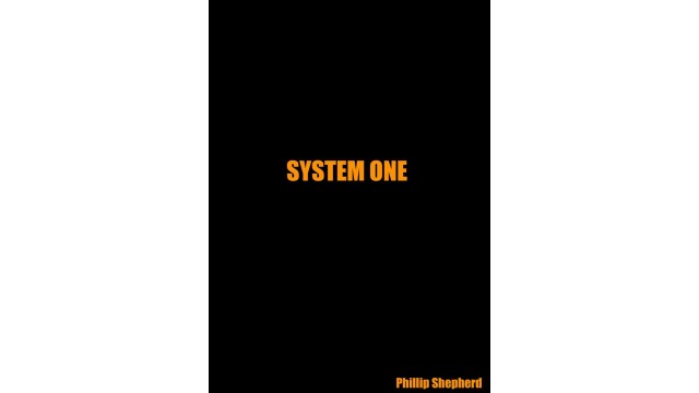 System One by Phillip Shepherd