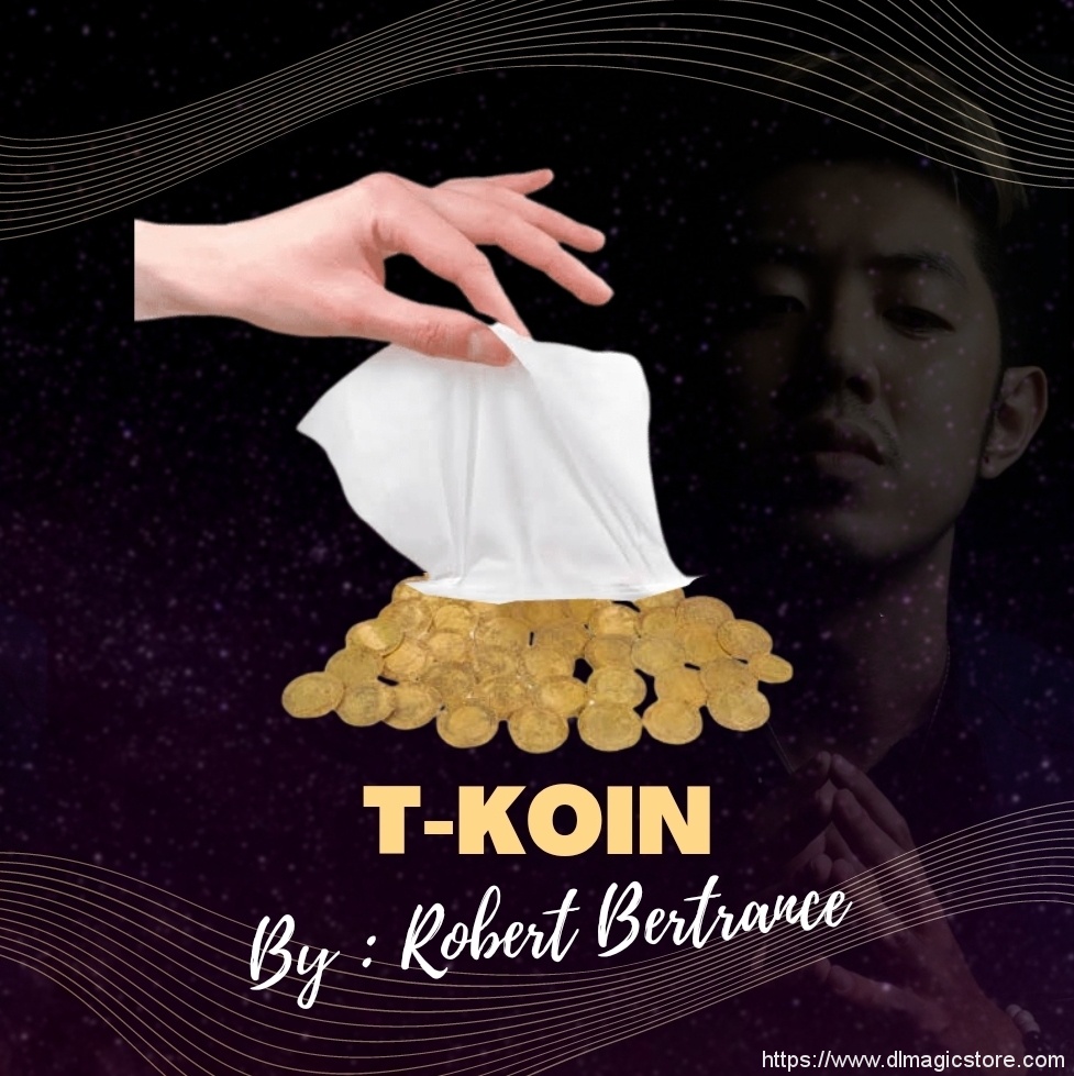 T-Koin by Robert Bertrance (Instant Download)