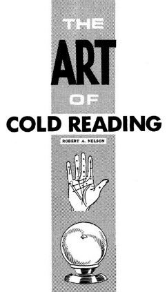 THE ART OF COLD READING by ROBERT NELSON