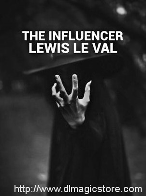 THE INFLUENCER BY LEWIS LE VAL