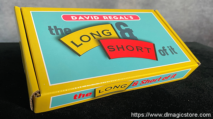 THE LONG AND SHORT OF IT by David Regal (Gimmick Not Included)