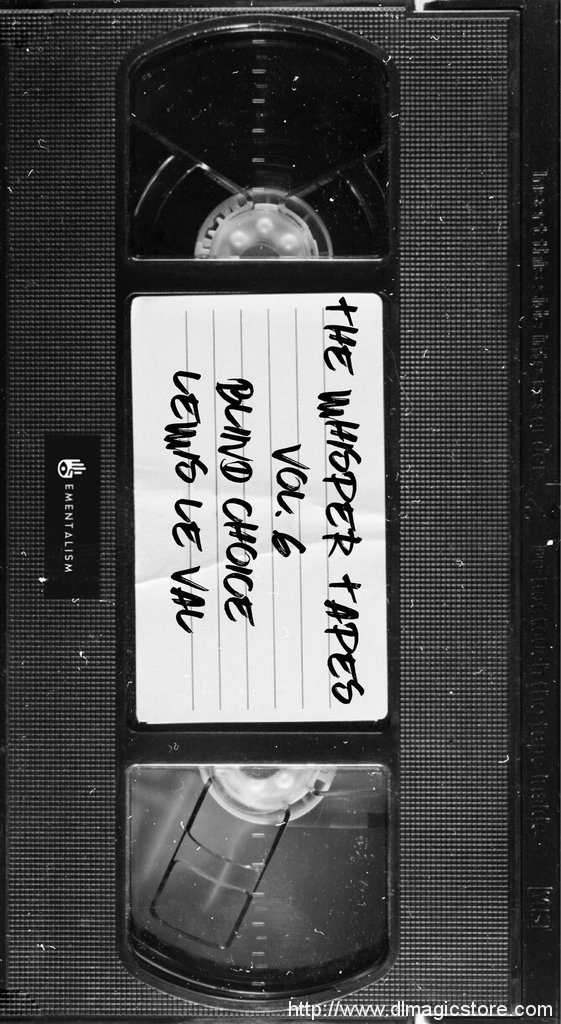 THE WHISPER TAPES VOL. 6 BLIND CHOICE BY LEWIS LE VAL