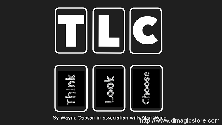 TLC by Wayne Dobson and Alan Wong
