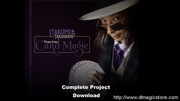 Takumi Takahashi Teaches Card Magic (Complete Project)