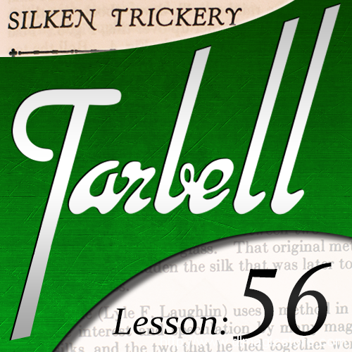 Tarbell 56 Silken Trickery by Dan Harlan (Instant Download)