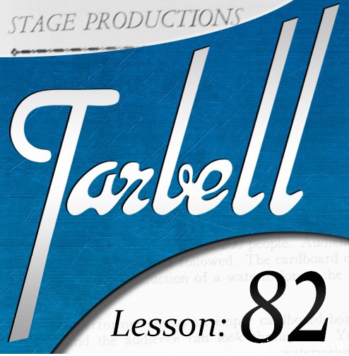 Tarbell 82: Stage Productions (Instant Download)