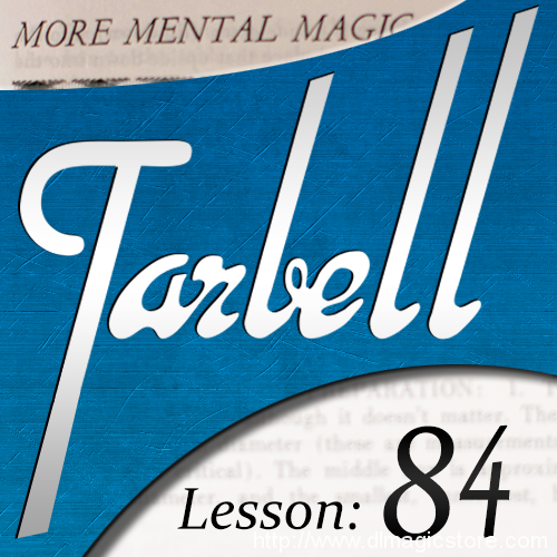 Tarbell 84: More Mental Magic by Dan Harlan (Instant Download)
