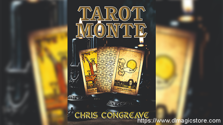 Tarot Monte by Chris Congreave (Video Only)