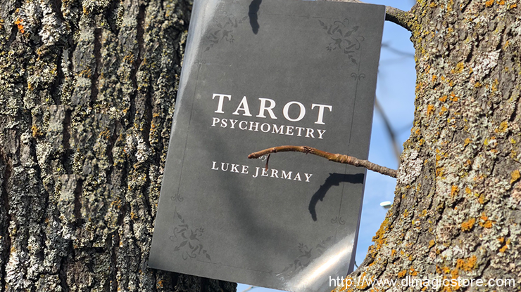 Tarot Psychometry (Book and Online Instructions) by Luke Jermay