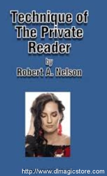 Technique of the Private Reader by Robert Nelson