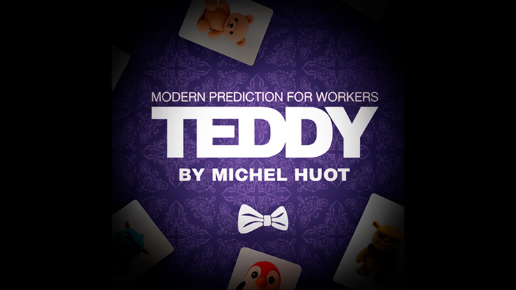 Teddy by Michel Huot & Gentlemen’s Magic