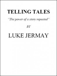 Telling Tales by Luke Jermay