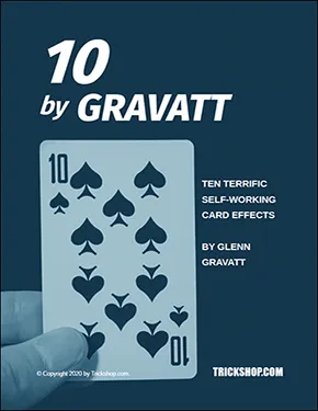 Ten Terrific Self-Working Card Effects by Glen Grvatt