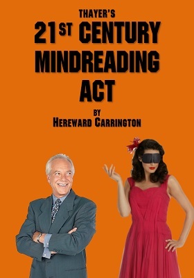 Thayer’s 21st Century Mindreading Act by Hereward Carrington