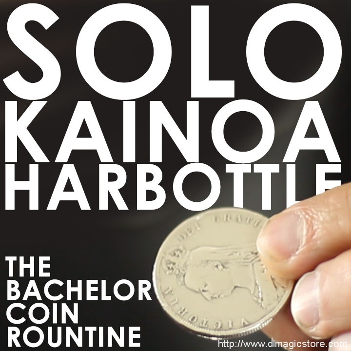 SOLO: The Bachelor Coin Routine by Kainoa Harbottle (Instant Download)