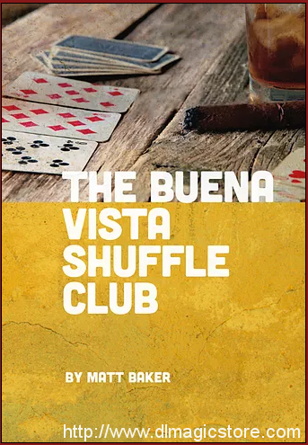 The Buena Vista Shuffle Club By Matt Baker