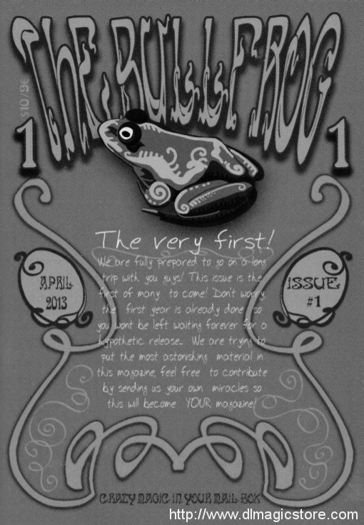 The Bullfrog Magazine Issue 1 by Magical Sleight