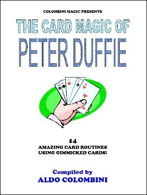 The Card Magic of Peter Duffie by Aldo Colombini