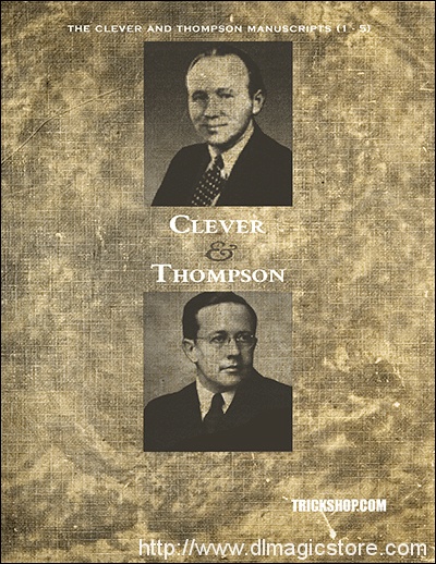 The Clever and Thompson Manuscripts (1 – 5) by Eddie Clever and J.G. Thompson, Jr.