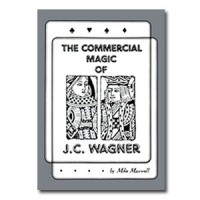 The Commercial Magic of J.C. Wagner