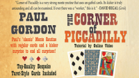The Corner of Piccadilly (Online Instruction) by Paul Gordon
