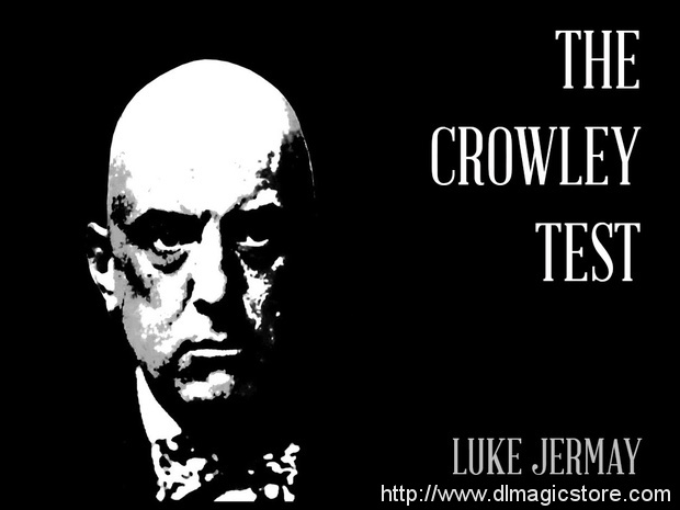 The Crowley Test by Luke Jermay