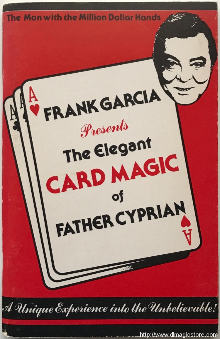 The Elegant Card Magic of Father Cyprian by Frank Garcia
