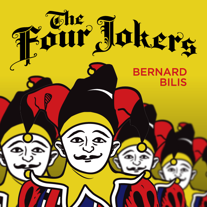 The Four Jokers by Bernard Bilis (CARDS NOT INCLUDED)