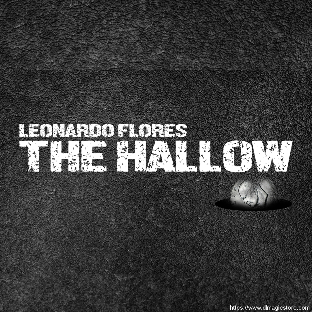 The Hallow by Leonardo Flores (Instant Download)