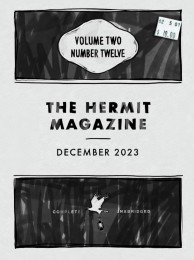 The Hermit Magazine Vol. 2 No. 12 (December 2023) by Scott Baird