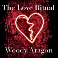The Love Ritual by Woody Aragon (Instant Download)