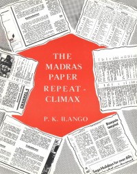 The Madras Paper Repeat Climax by P.K.Ilango