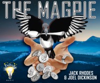 The Magpie – Jack Rhodes & Joel Dickinson (Instant Download)