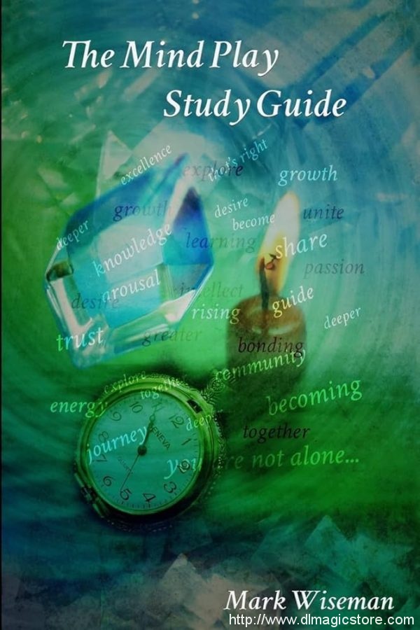 The Mind Play Study Guide by Mark Wiseman
