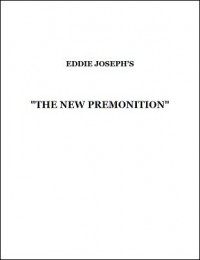 The New Premonition by Eddie Joseph