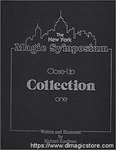 The New York Magic Symposium Collection 1 by Richard Kaufman